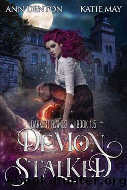 Demon Stalked by Katie May & Ann Denton