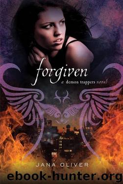 Demon Trappers 03 - Forgiven by Jana Oliver