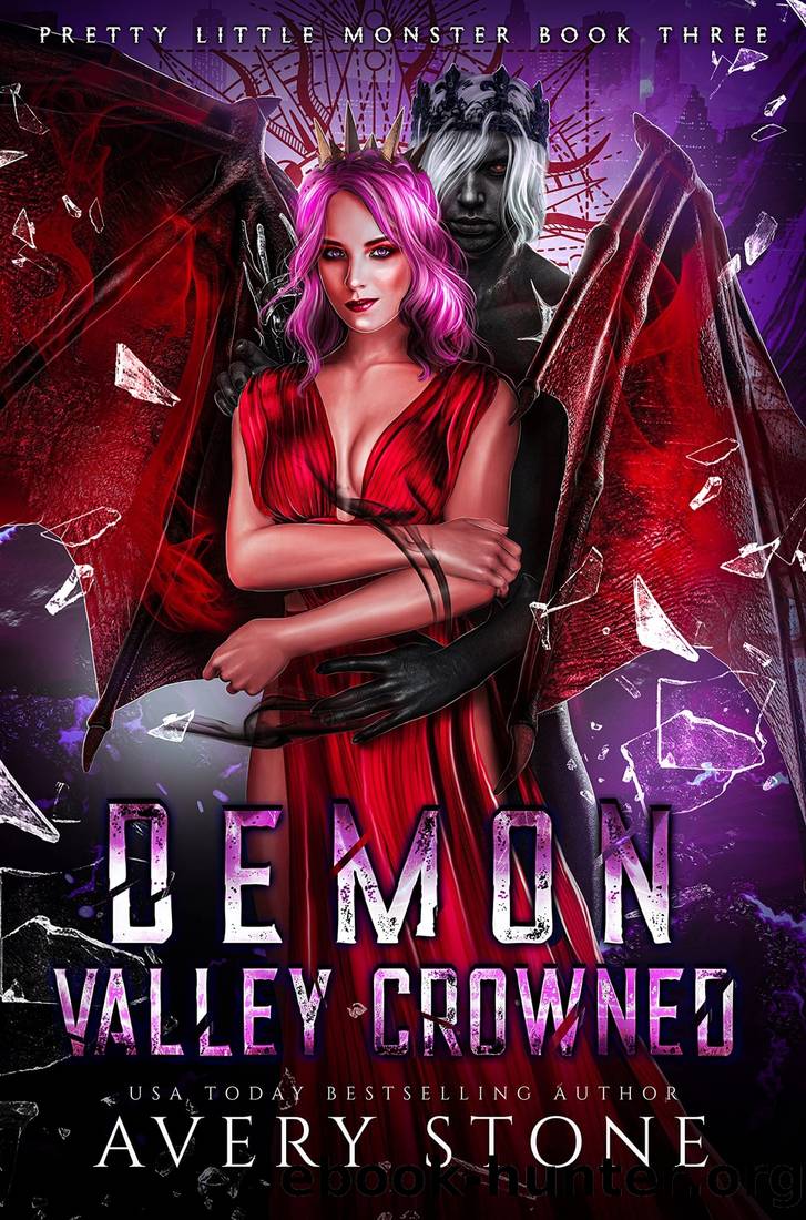 Demon Valley Crowned: A Dark Paranormal Shifter Romance (Pretty Little Monster Trilogy Book 3) by Avery Stone