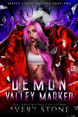 Demon Valley Marked: A Dark Paranormal Shifter Romance (Pretty Little Monster Trilogy Book 2) by Avery Stone
