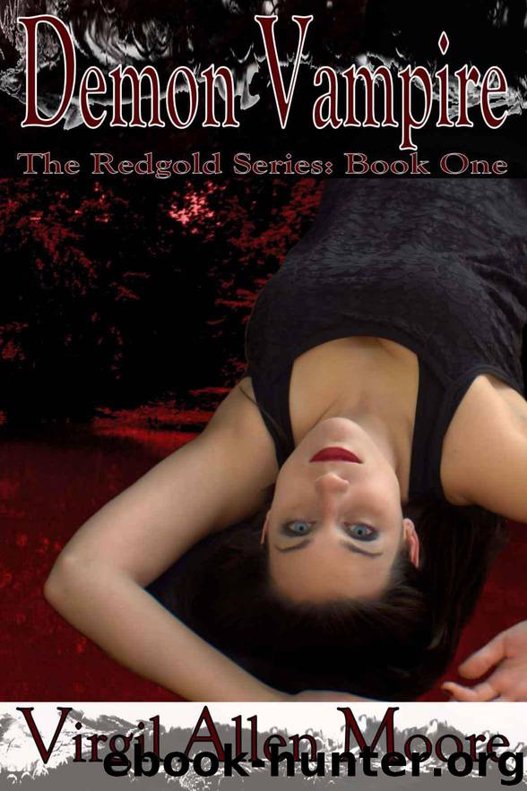 Demon Vampire (The Redgold Series) by Moore Virgil