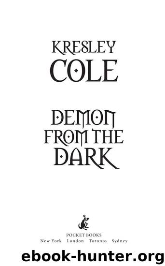 Demon from the Dark (Immortals After Dark Series, Book 8) by Cole Kresley