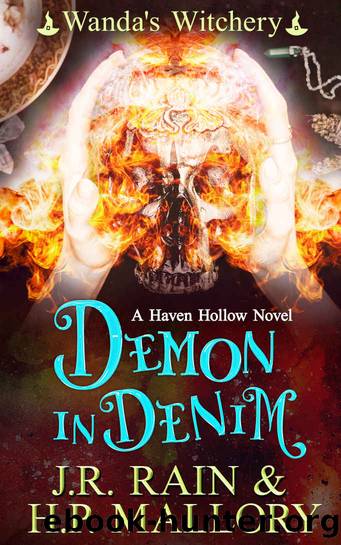 Demon in Denim: A Paranormal Women's Fiction Novel: (Wanda's Witchery) (Haven Hollow Book 6) by J.R. Rain & H.P. Mallory