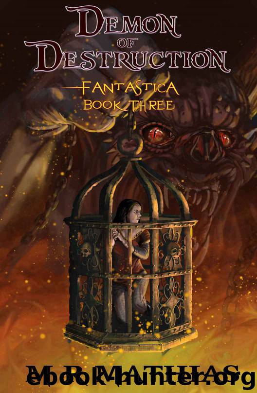 Demon of Destruction by M. R. Mathias