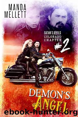 Demon's Angel: Satan's Devils MC (Colorado Chapter) #2 by Manda Mellett