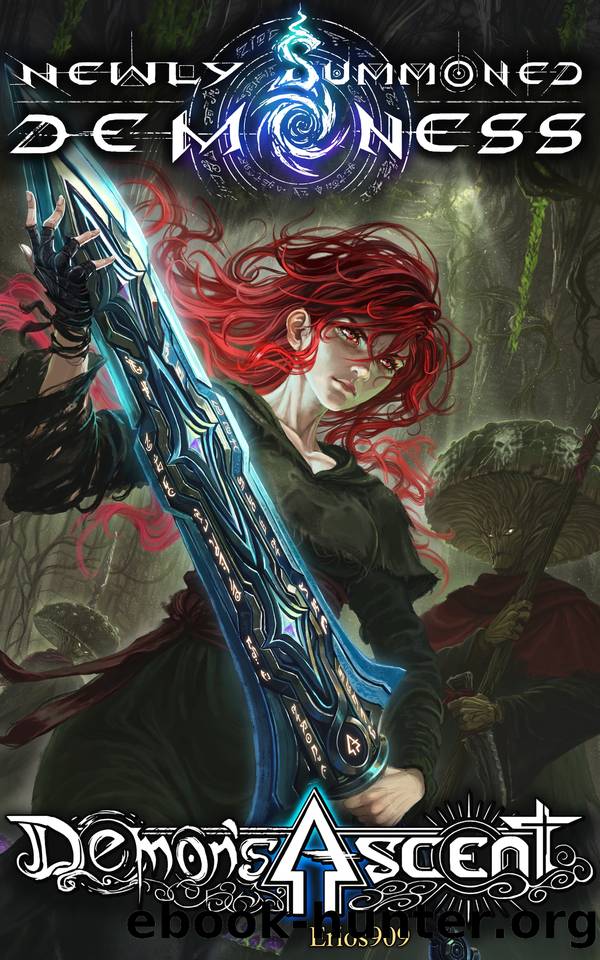 Demon's Ascent: A Progression Fantasy LitRPG (Newly Summoned Demoness Book 1) by Erios909