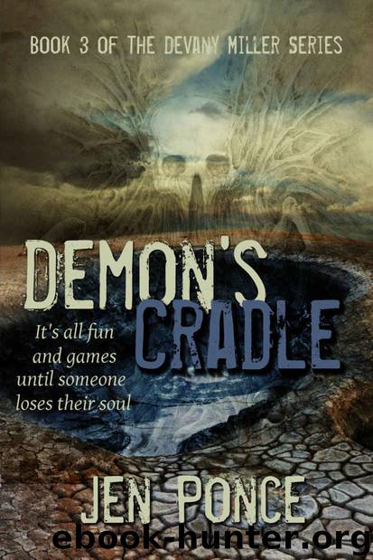 Demon's Cradle (Devany Miller Book 3) by Jen Ponce