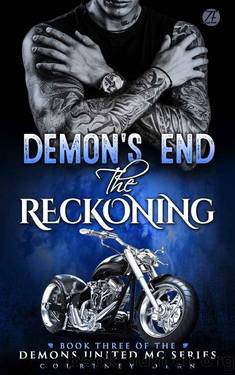 Demon's End: The Reckoning (Demons United MC Romance Book 3) by Courtney Dean