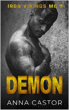 Demon: Age Gap Dark MC Romance (Iron Vikings MC Book 2) by Anna Castor