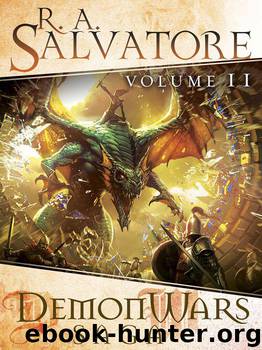 DemonWars Saga Volume 2: Mortalis - Ascendance - Transcendence - Immortalis (The DemonWars Saga) by R.A. Salvatore