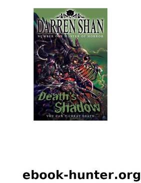 Demonata #7: Death's Shadow by Darren Shan