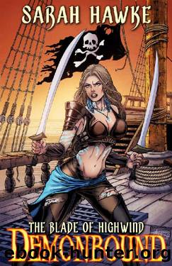 Demonbound: A Swashbuckling Fantasy Adventure (The Blade of Highwind Book 2) by Sarah Hawke