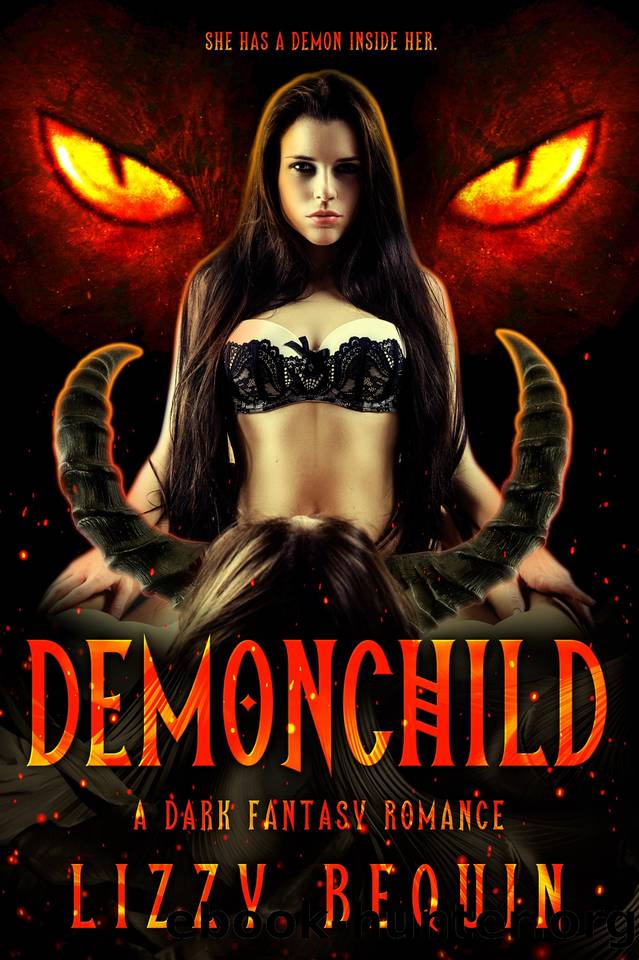 Demonchild: A Dark Fantasy Romance by Bequin Lizzy