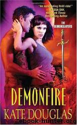 Demonfire: The Demonslayers by Kate Douglas