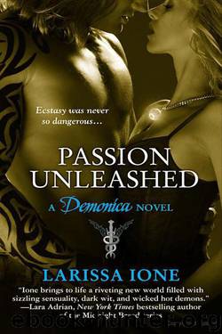 Demonica 03 - Passion Unleashed by Larissa Ione