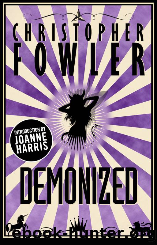 Demonized: Short Stories by Christopher Fowler