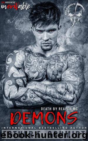 Demons (Death by Reaper MC, #3) by Esther E. Schmidt