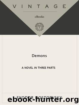 Demons (Vintage Classics) by Fyodor Dostoevsky