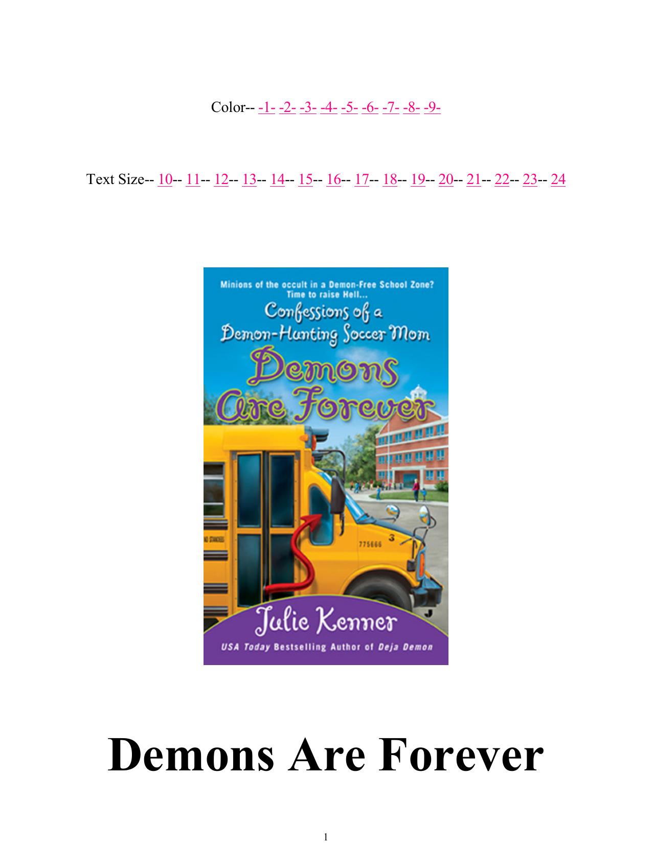 Demons Are Forever: Confessions of a Demon-Hunting Soccer Mom (Book 3) by Julie Kenner