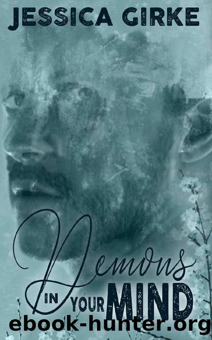Demons in your mind (Demons Duet Book 1) by Jessica Girke