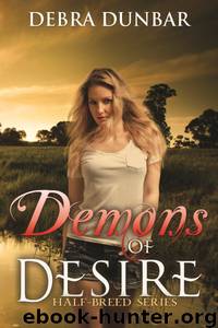 Demons of Desire by Debra Dunbar