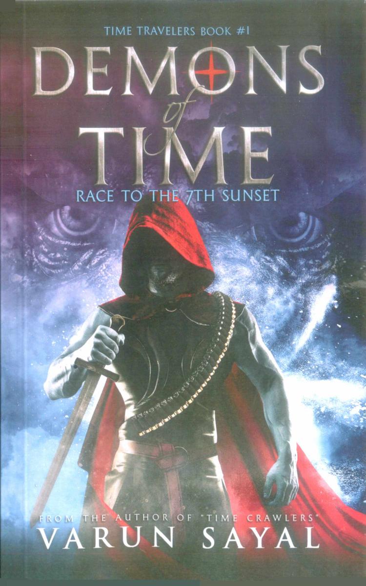 Demons of Time (Time Traveller's Book #1) by Varun Sayal
