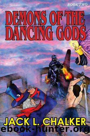 Demons of the Dancing Gods by Chalker Jack L
