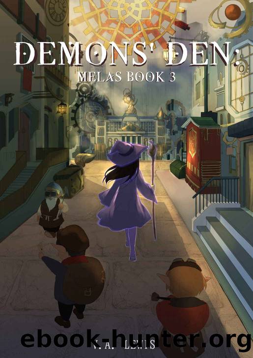 Demons' Den: A Reincarnation Progression Fantasy Adventure (Melas, Book 3) by V.A. Lewis