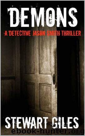 Demons: A Detective Jason Smith thriller by Stewart Giles