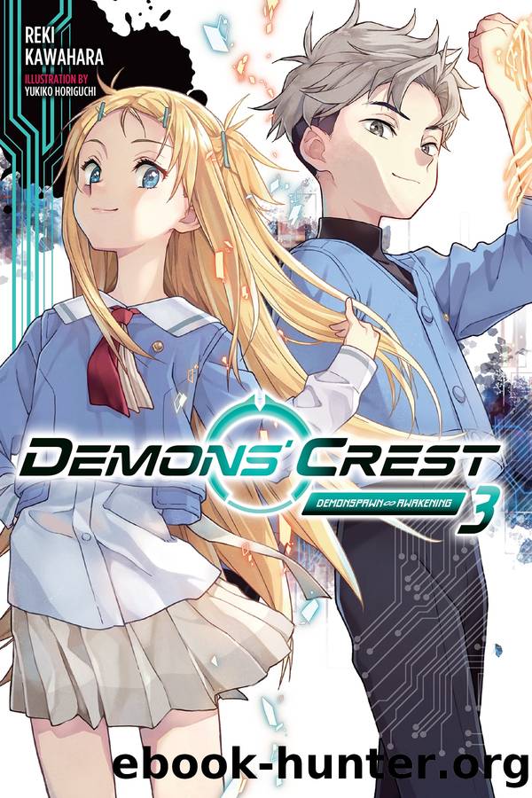 Demonsâ Crest, Vol. 3: Demonspawn Awakening by Reki Kawahara & Yukiko Horiguchi