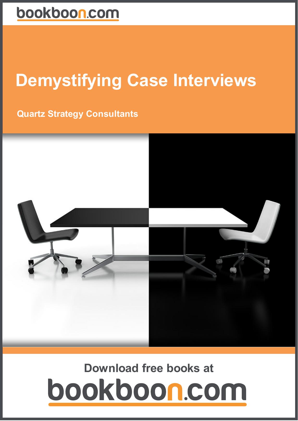 Demystifying Case Interviews by Unknown