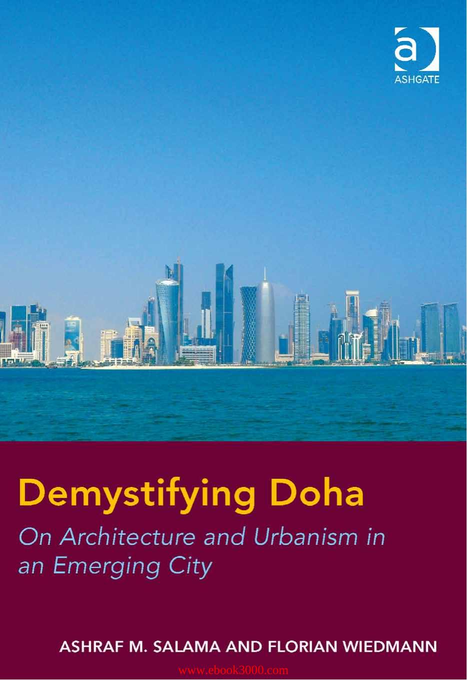 Demystifying Doha: On Architecture and Urbanism in an Emerging City by Unknow