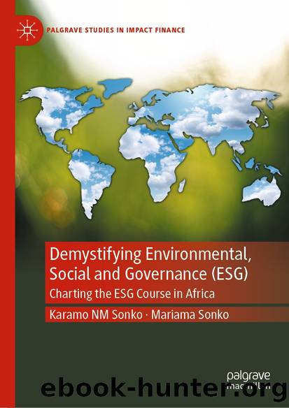 Demystifying Environmental, Social and Governance (ESG) by Karamo NM Sonko & Mariama Sonko