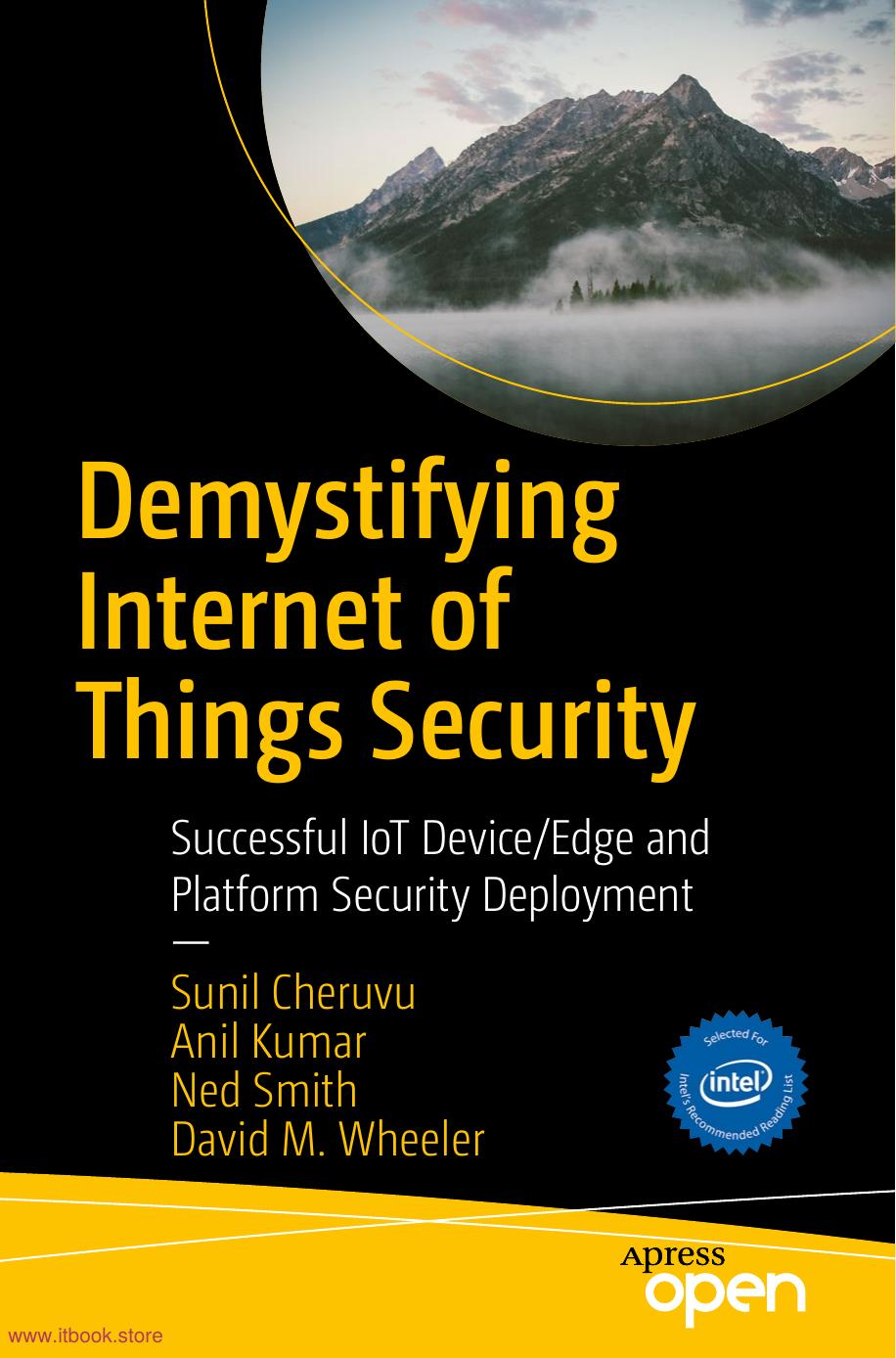 Demystifying Internet of Things Security by Sunil Cheruvu Anil Kumar Ned Smith David Wheeler