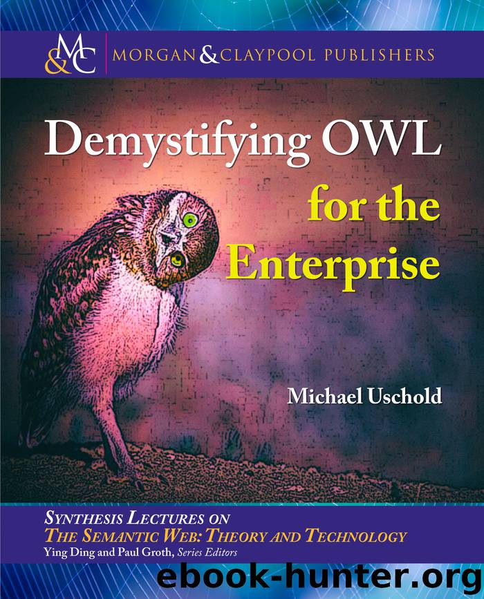Demystifying OWL for the Enterprise by Paul Groth & Ying Ding & Michael Uschold