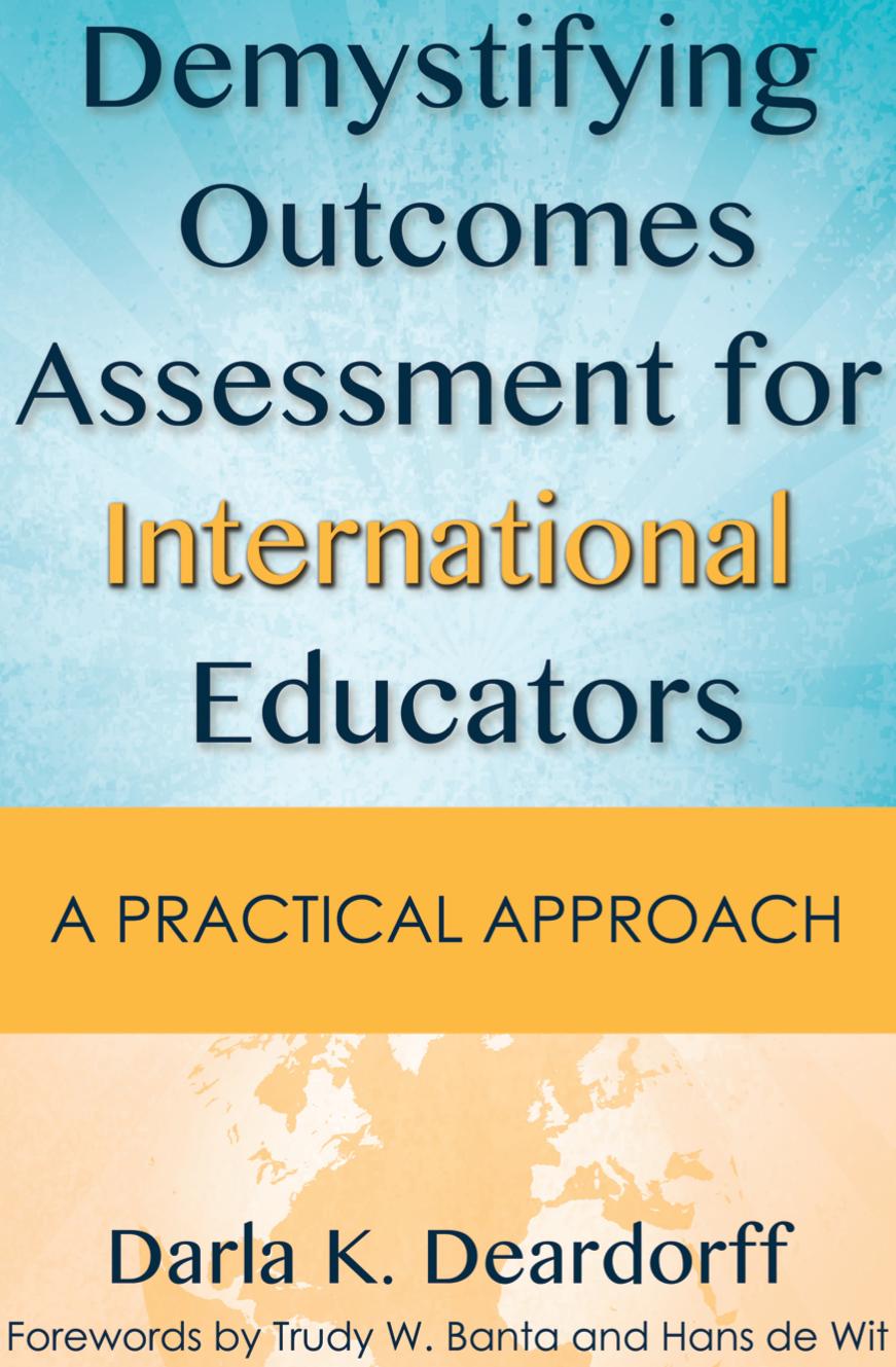 Demystifying Outcomes Assessment for International Educators : A Practical Approach by Darla K. Deardorff; Trudy W. Banta; Hans de Wit