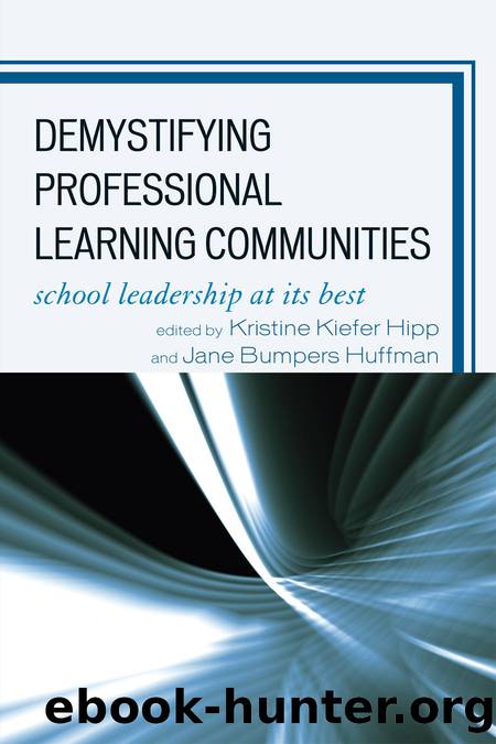 Demystifying Professional Learning Communities by unknow