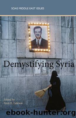 Demystifying Syria by Fred H. Lawson