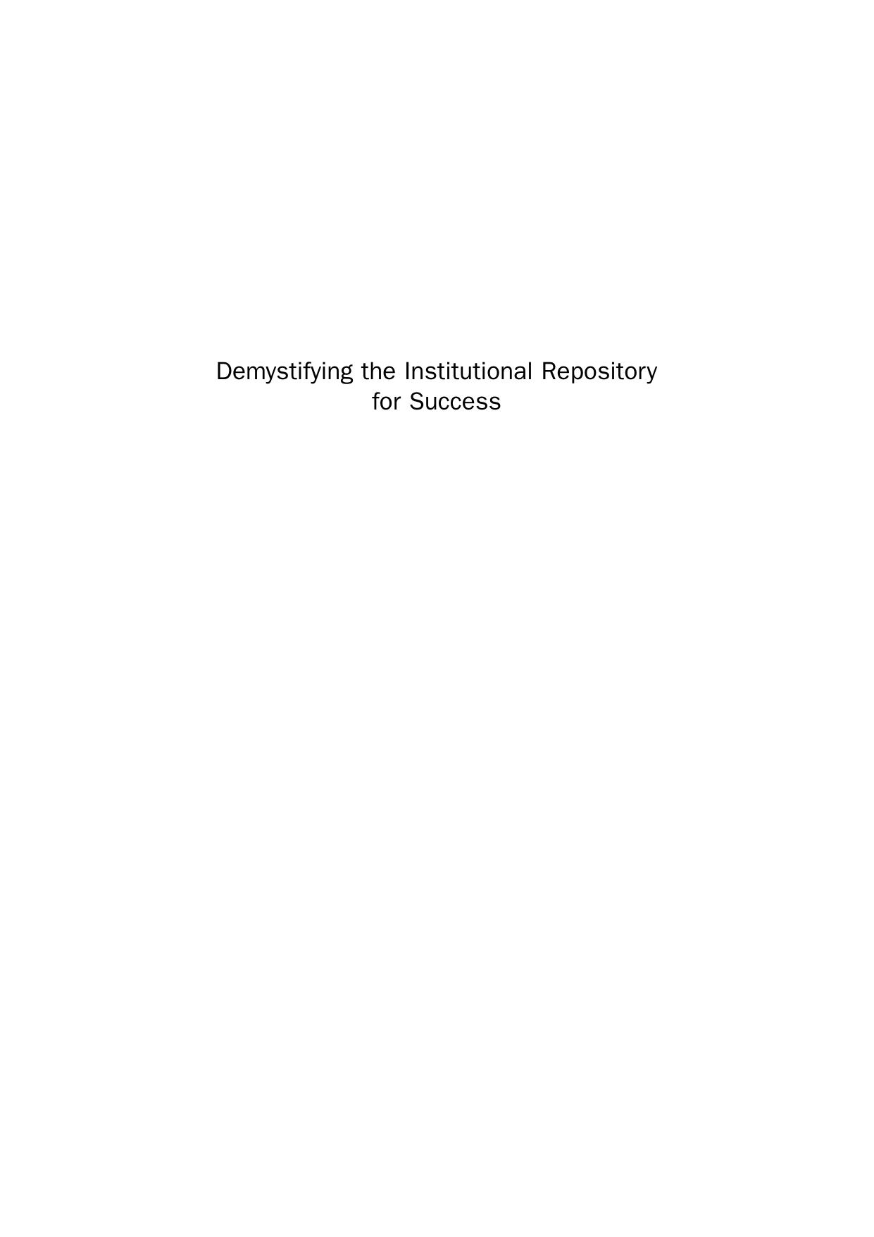Demystifying the Institutional Repository for Success by Marianne Buehler (Auth.)