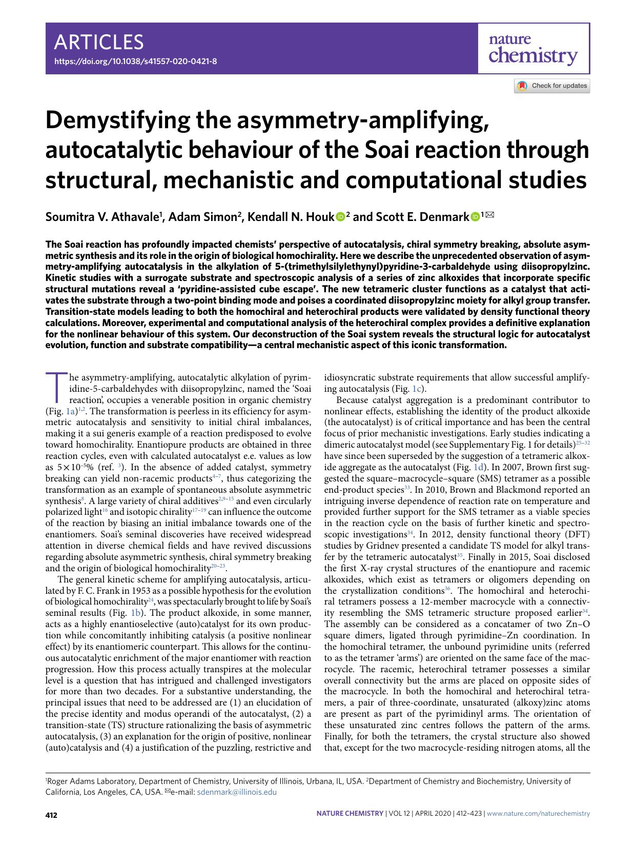 Demystifying the asymmetry-amplifying, autocatalytic behaviour of the Soai reaction through structural, mechanistic and computational studies by Soumitra V. Athavale & Adam Simon & Kendall N. Houk & Scott E. Denmark