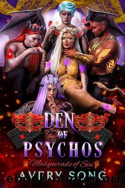 Den of Psychos: Masquerade of Sin - A Monster Romance Duet (Serenade of Madness Book 1) by Avery Song