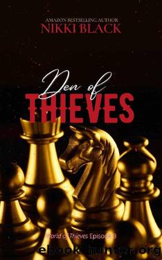 Den of Thieves: World of Thieves Episode 3 by Nikki Black