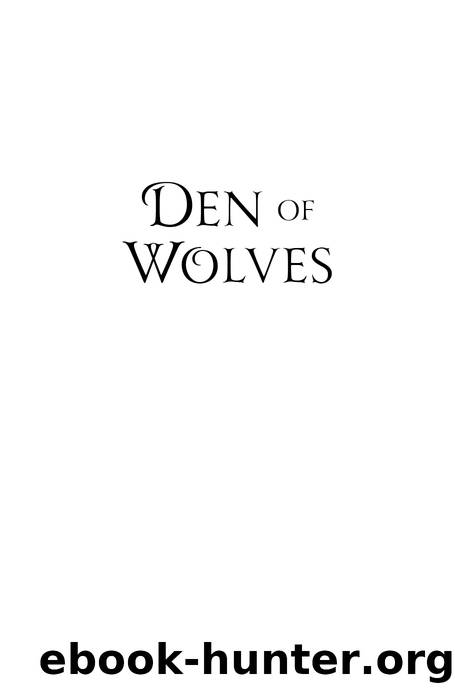 Den of Wolves by Juliet Marillier