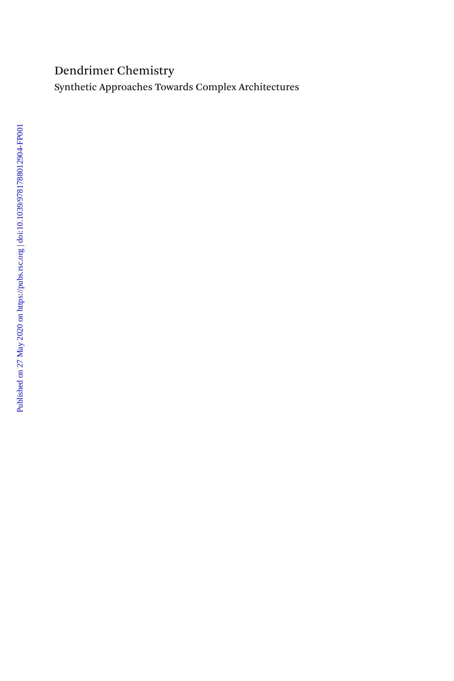 Dendrimer chemistry: synthetic approaches towards complex architectures by García Gallego Sandra; Malkoch Michael