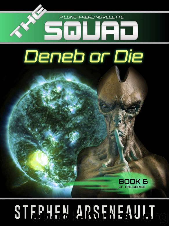 Deneb or Die by Stephen Arseneault