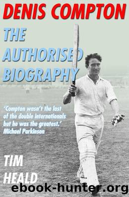 Denis Compton by Tim Heald