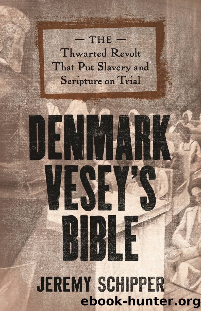 Denmark Vesey's Bible by Jeremy Schipper