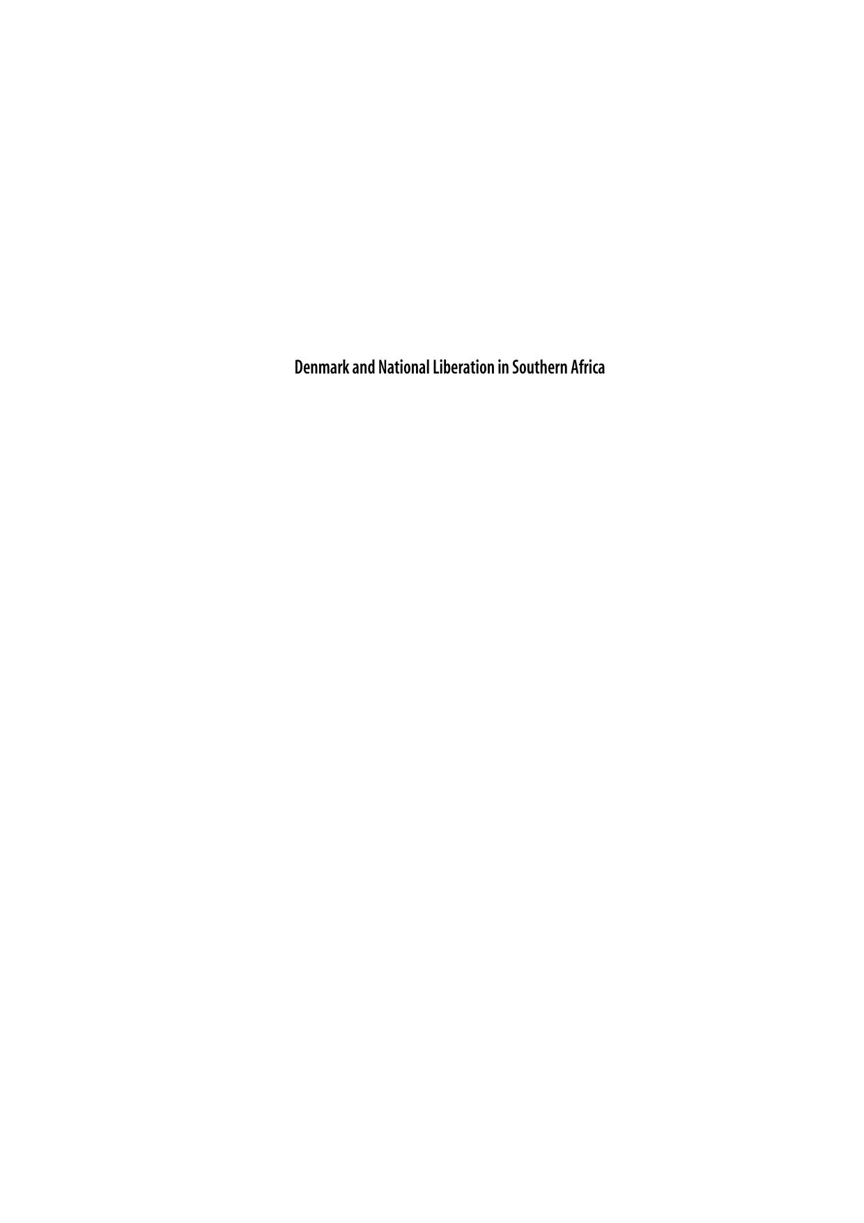 Denmark and National Liberation in Southern Africa by Munthe Christopher Morgenstienne