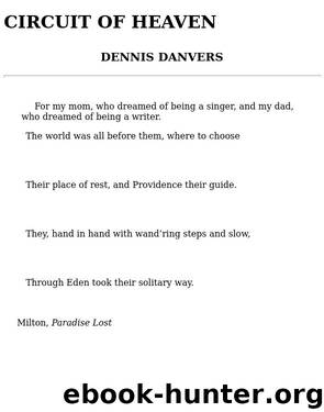 Dennis Danvers by Circuit of Heaven