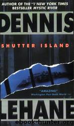 Dennis Lehane by Shutter Island (v5)